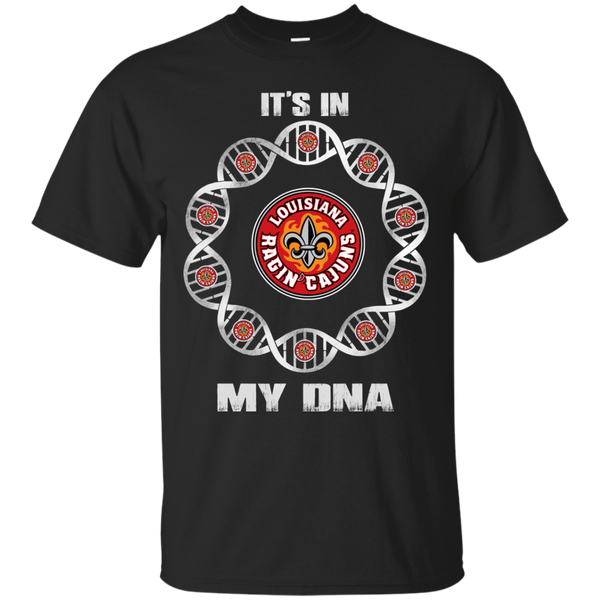 Louisiana-lafayette Ragin' Cajuns T shirts It's In My DNA Hoodies Sweatshirts
