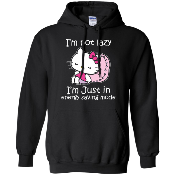 Hello Kitty T shirts Not Lazy Just In Energy Saving Mode Hoodies Sweatshirts