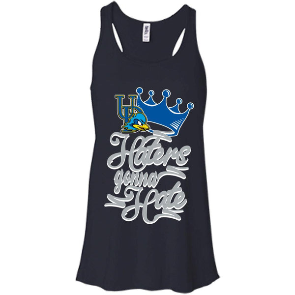 Delaware Fightin' Blue Hens T shirts Haters Gonna Hate Hoodies Sweatshirts