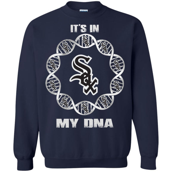 Chicago White Sox T shirts It's In My DNA Hoodies Sweatshirts