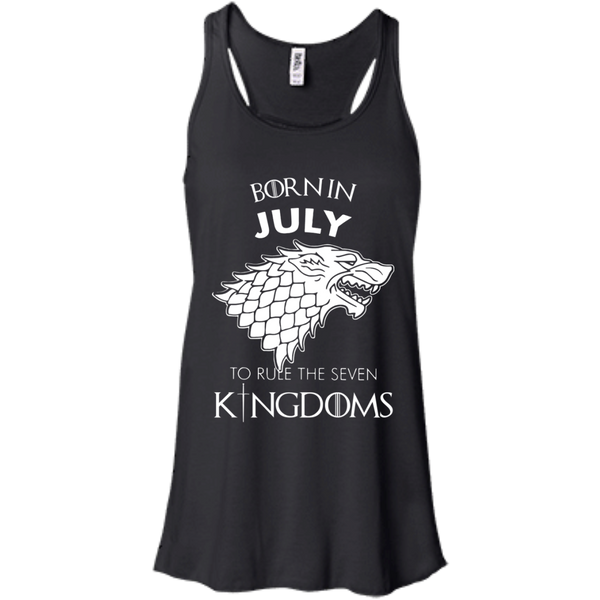 Game Of Thrones T shirts Born In July To Rule The Seven Kingdoms Hoodies Sweatshirts