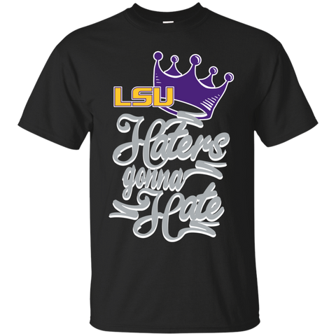 Lsu Tigers T shirts Haters Gonna Hate Hoodies Sweatshirts