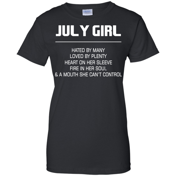 July Girl T shirts Hated By Many Loved By Plenty Hoodies Sweatshirts