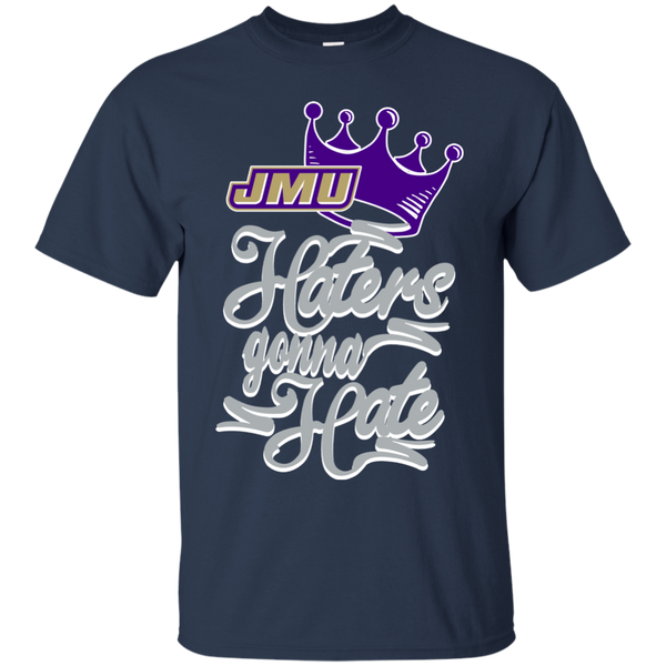 James Madison Dukes T shirts Haters Gonna Hate Hoodies Sweatshirts