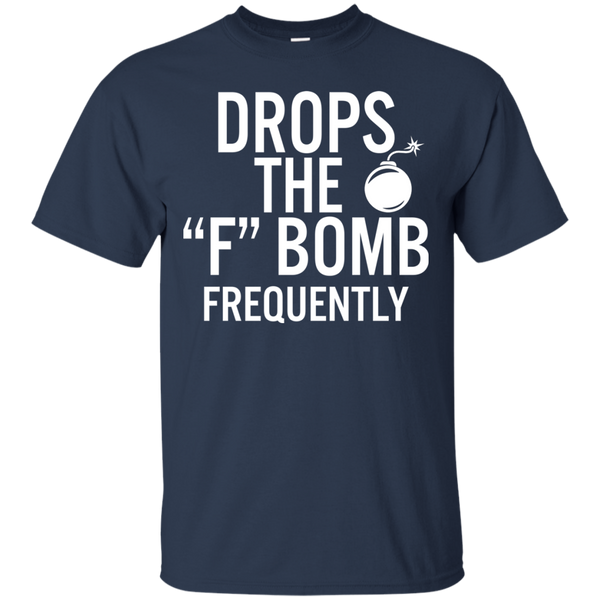Drops The F Bomb Frequently Hoodies Sweatshirts