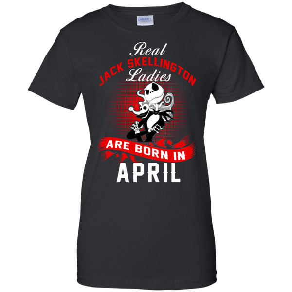 Jack Skellington T shirts Real Jack Skellington Ladies Born In April Hoodies Sweatshirts