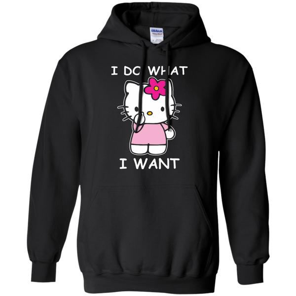 Hello Kitty T shirts I Do What I want Hoodies Sweatshirts