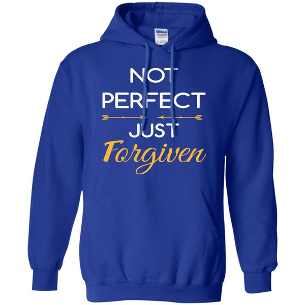 Christian Jesus T shirts Not Perfect Just Forgiven Hoodies Sweatshirts