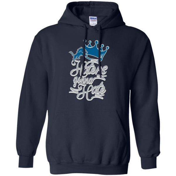 Detroit Lions T shirts Haters Gonna Hate Hoodies Sweatshirts