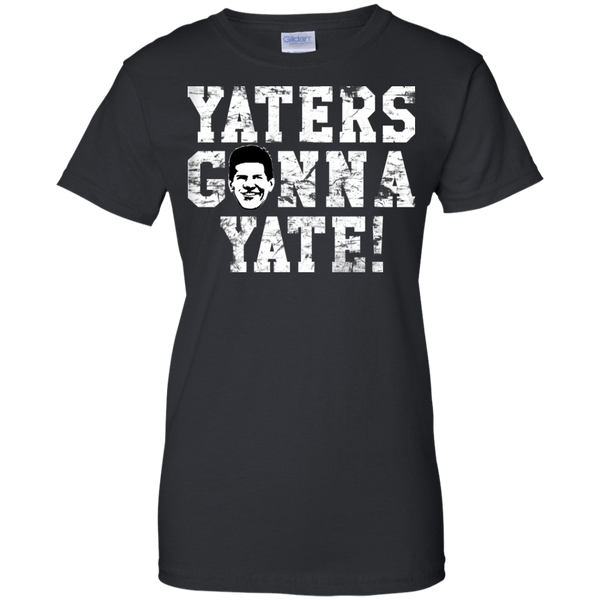 Hater T shirts Yaters Gonna Yate Hoodies Sweatshirts