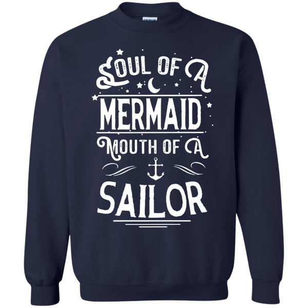Mermaid T shirts Soul Of Mermaid Mouth Of A Sailor Hoodies Sweatshirts