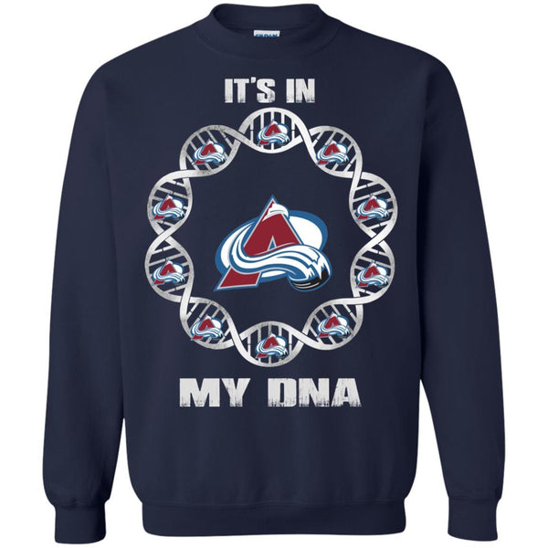 Colorado Avalanche T shirts It's In My DNA Hoodies Sweatshirts