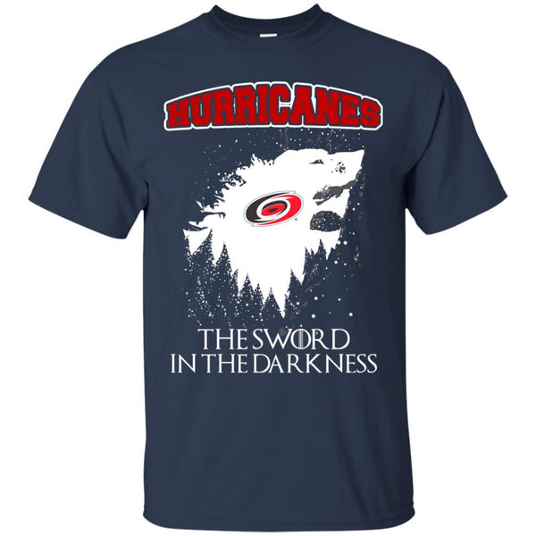 Carolina Hurricanes Game Of Thrones T shirts The Sword In The Darkness Hoodies Sweatshirts