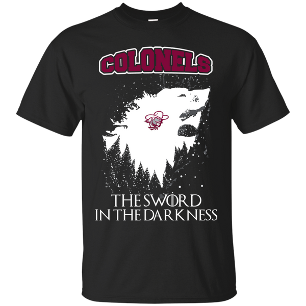 Eastern Kentucky Colonels Game Of Thrones T shirts The Sword In The Darkness Hoodies Sweatshirts