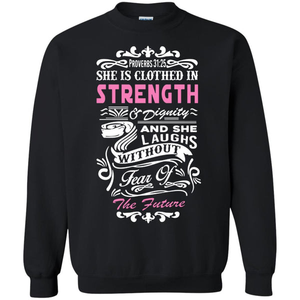 Christian Jesus T shirts She Is Clothed In Strength Hoodies Sweatshirts