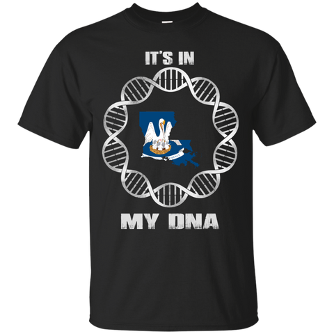Louisiana State T shirts It's In My DNA Hoodies Sweatshirts