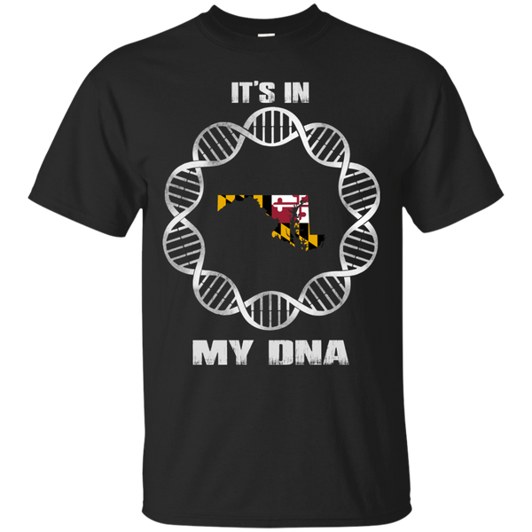 Maryland State T shirts It's In My DNA Hoodies Sweatshirts