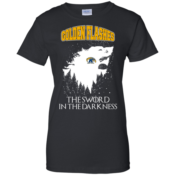 Kent State Golden Flashes Game Of Thrones T shirts The Sword In The Darkness Hoodies Sweatshirts