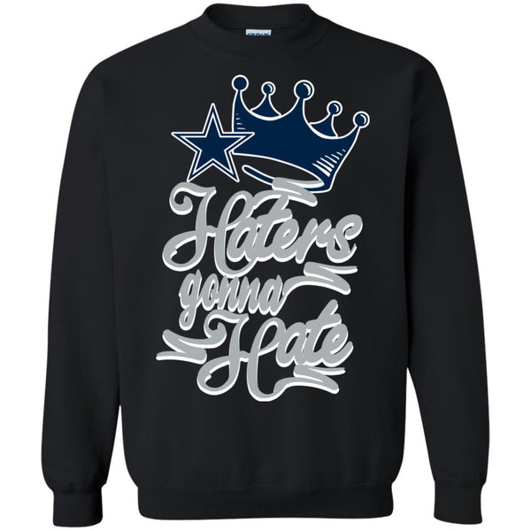 Dallas Cowboys T shirts Haters Gonna Hate Hoodies Sweatshirts