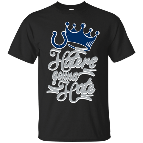 Indianapolis Colts T shirts Haters Gonna Hate Hoodies Sweatshirts