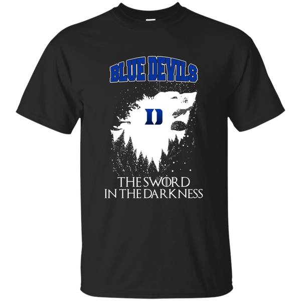 Duke Blue Devils Game Of Thrones T shirts The Sword In The Darkness Hoodies Sweatshirts