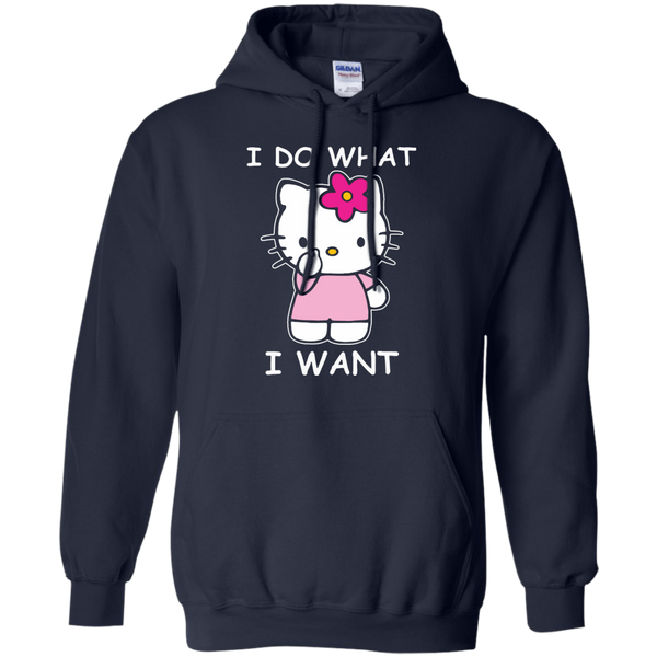 Hello Kitty T shirts I Do What I want Hoodies Sweatshirts