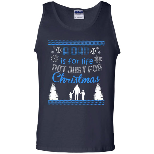 Christmas Father T shirts A Dad Is For Life