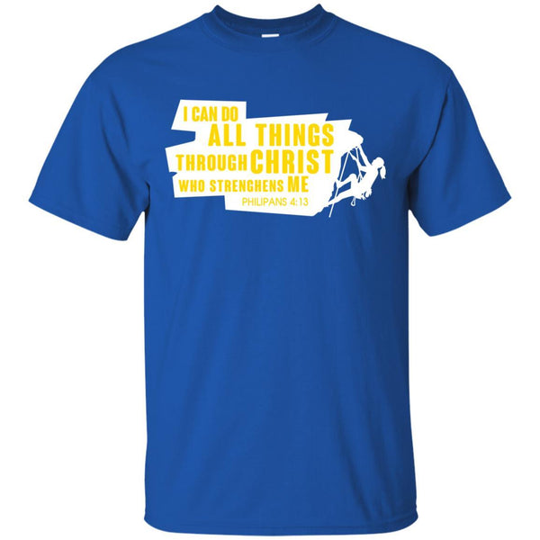 Christian Jesus T shirts I Can Do All Things Through Christ Hoodies Sweatshirts