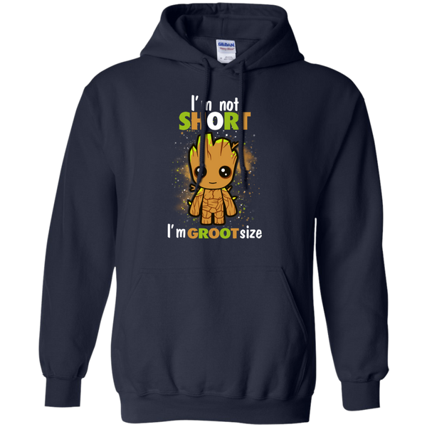 Guardians Of The Galaxy T shirts I Am Not Short I Am Groot Size Hoodies Sweatshirts