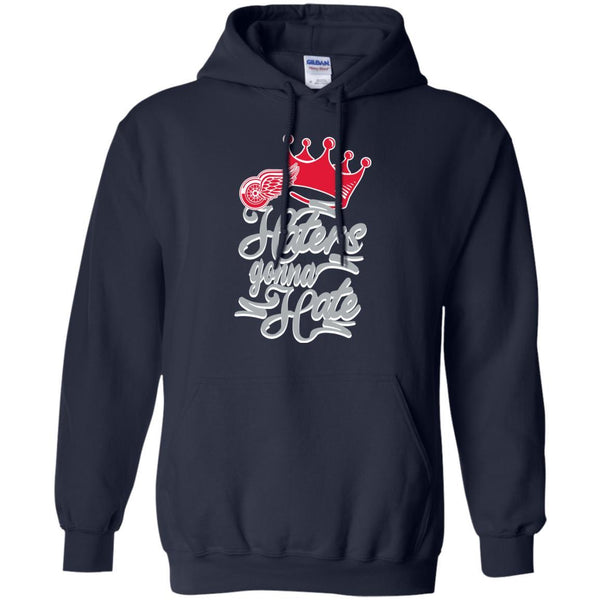 Detroit Red Wings T shirts Haters Gonna Hate Hoodies Sweatshirts