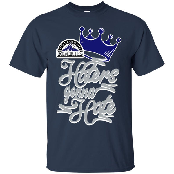 Colorado Rockies T shirts Haters Gonna Hate Hoodies Sweatshirts