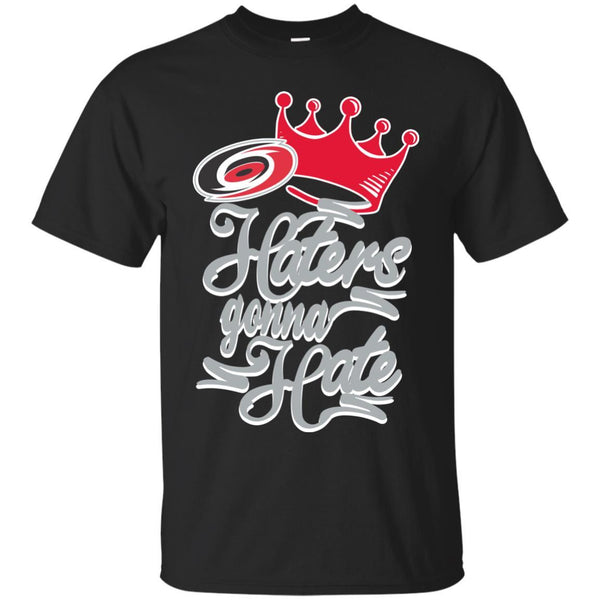 Carolina Hurricanes T shirts Haters Gonna Hate Hoodies Sweatshirts