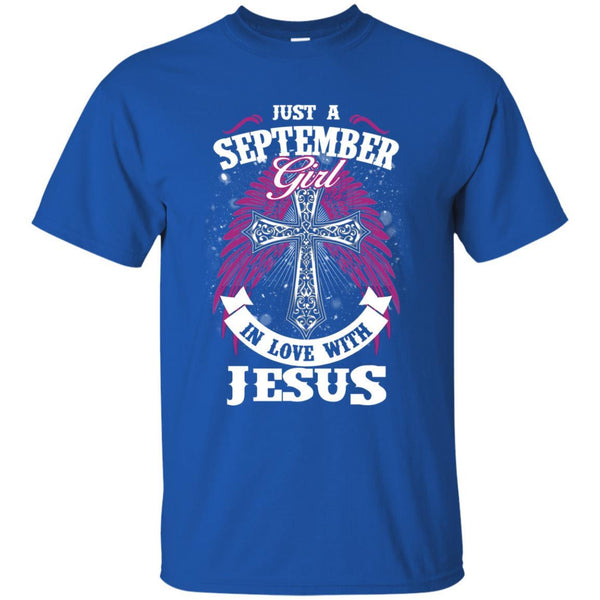 Christian Jesus T shirts Just A September Girl In Love With Jesus Hoodies Sweatshirts
