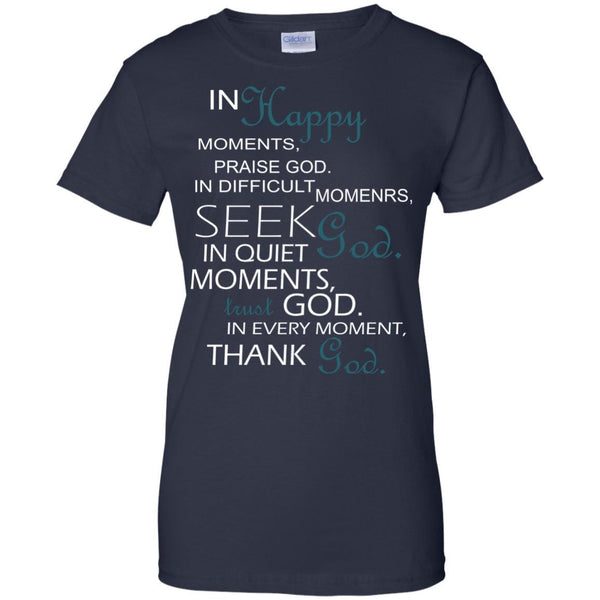 Christian Jesus T shirts In Happy Moments Praise God Hoodies Sweatshirts