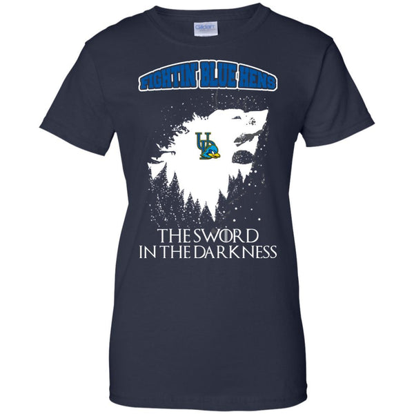 Delaware Fightin' Blue Hens Game Of Thrones T shirts The Sword In The Darkness Hoodies Sweatshirts