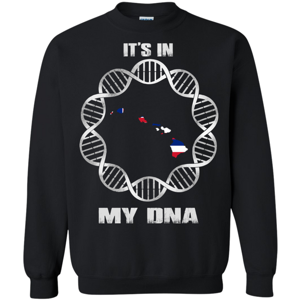 Hawaii State T shirts It's In My DNA Hoodies Sweatshirts