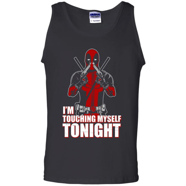 Deadpool T shirts I Am Touching Myself Tonight Hoodies Sweatshirts