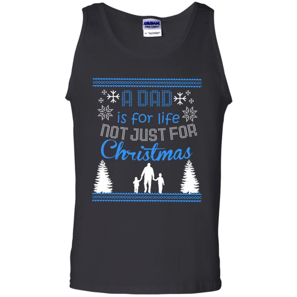 Christmas Father T shirts A Dad Is For Life
