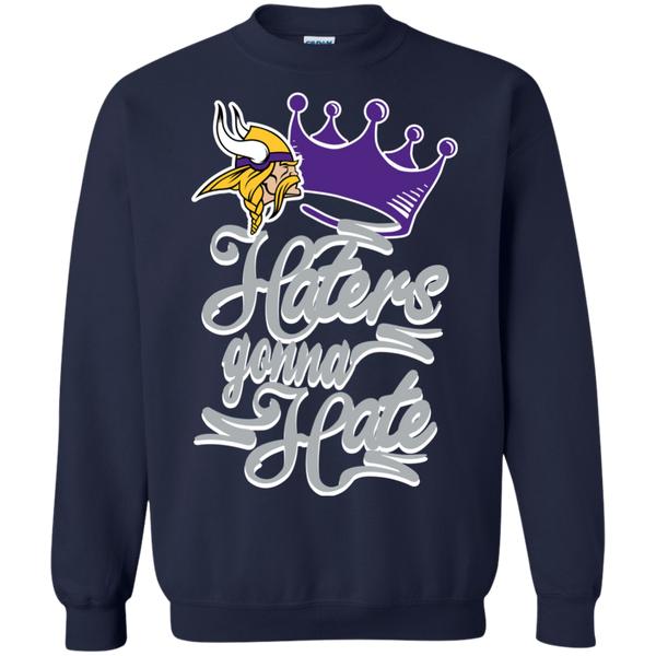 Minnesota Vikings T shirts Haters Gonna Hate Hoodies Sweatshirts