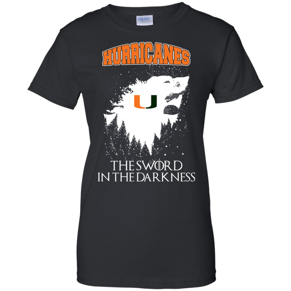 Miami Hurricanes Game Of Thrones T shirts The Sword In The Darkness Hoodies Sweatshirts