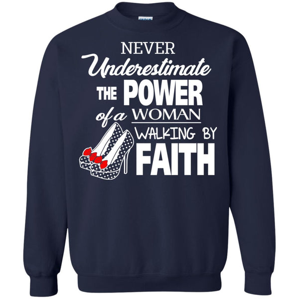 Christian Jesus T shirts Power Of A Woman Walking By Faith Hoodies Sweatshirts