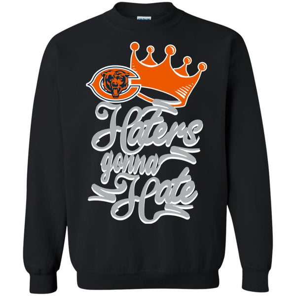 Chicago Bears T shirts Haters Gonna Hate Hoodies Sweatshirts