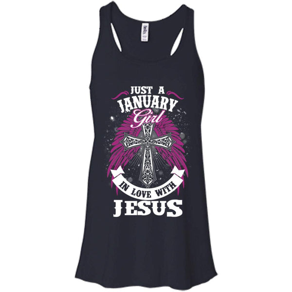 Christian Jesus T shirts Just A January Girl In Love With Jesus Hoodies Sweatshirts