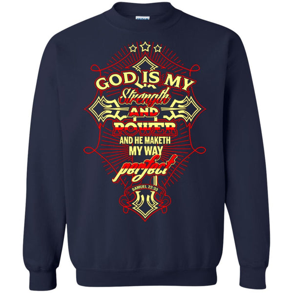 Christian Jesus T shirts God Is My Strength And Power Hoodies Sweatshirts