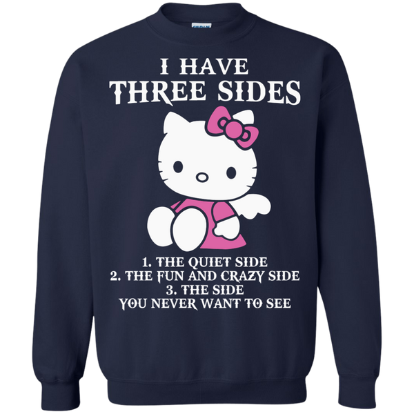 Hello Kitty T shirts I Have Three Sides Hoodies Sweatshirts