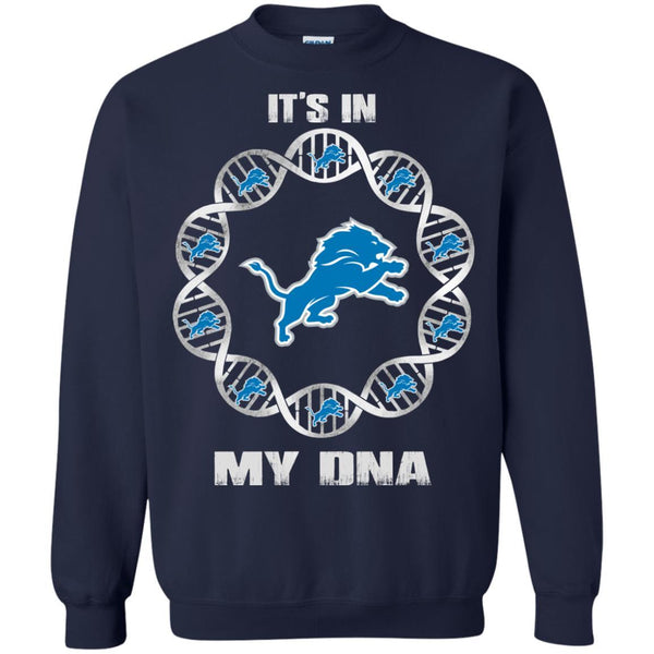 Detroit Lions T shirts It's In My DNA Hoodies Sweatshirts