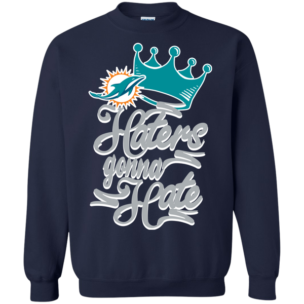 Miami Dolphins T shirts Haters Gonna Hate Hoodies Sweatshirts