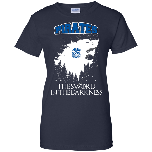 Hampton Pirates Game Of Thrones T shirts The Sword In The Darkness Hoodies Sweatshirts