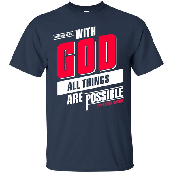 Christian Jesus T shirts With God All Things Are Possible Hoodies Sweatshirts
