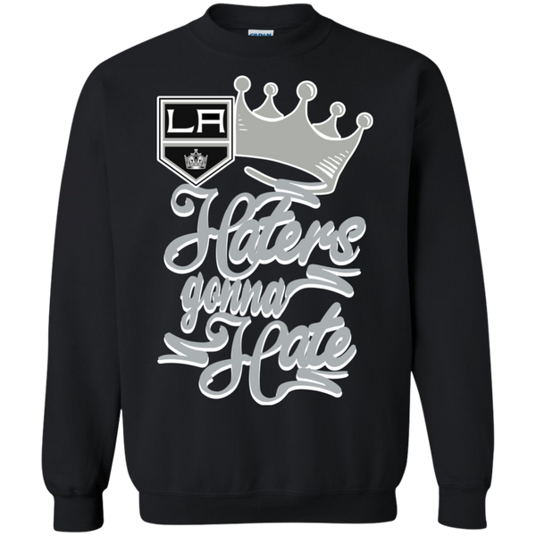 Los Angeles Kings T shirts Haters Gonna Hate Hoodies Sweatshirts